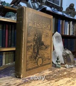 1890 1st THE ESOTERIC Vol. IV / Advanced And Practical Esoteric Thought