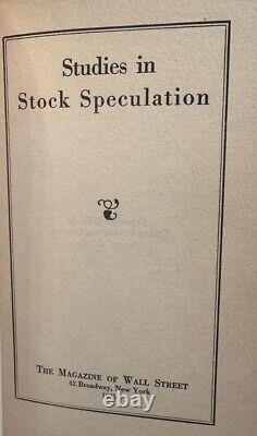 1925 Studies In Stock Speculation SCARCE 2nd Edition Magazine of Wall Street