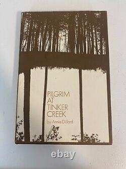 1974, First Edition, Pilgrim of Tinker Creek by Annie Dillard Hard Cover