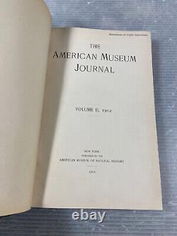 AMERICAN MUSEUM JOURNAL VOL. 2 First Edition 1902 New York Natural History SCARCE