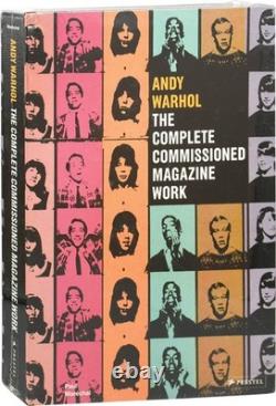 ANDY WARHOL THE COMPLETE COMMISSIONED MAGAZINE WORK First Edition 2014 #165929