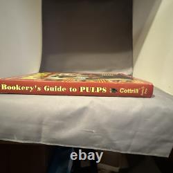 Bookery's Guide to Pulps & Related Magazines Tim Cottrill (2005) FN+