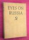 Eyes On Russia / Margaret Bourke-white Scarce 1931 1st