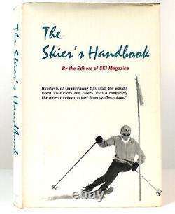 Editors Of Ski Magazine THE SKIER'S HANDBOOK 1st Edition 1st Printing