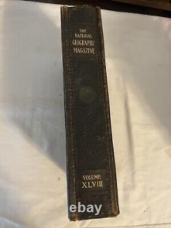 First Edition Bound-National Geographic Magazine Vol XLVIII 1925