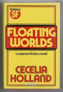 Floating Worlds by Cecelia Holland (First UK Edition) Gollancz File Copy