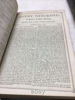 Jan- Dec 1866 Every Saturday-A Journal of Choice Reading Vol. 1,2 First Year