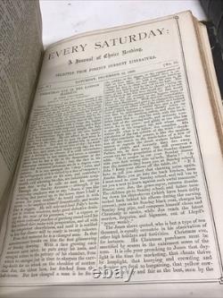 Jan- Dec 1866 Every Saturday-A Journal of Choice Reading Vol. 1,2 First Year