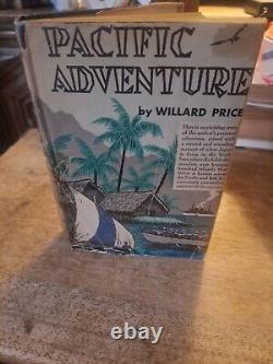 Pacific Adventures By Willard Price 1936 1st U. S. Ed 2nd Printing Micronesia DD