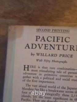 Pacific Adventures By Willard Price 1936 1st U. S. Ed 2nd Printing Micronesia DD