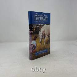 Straight from The Heart by EQUUS Magazine Editors HC First Edition Like New 199