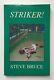 Striker! Steve Bruce Paragon Press 1st Ed 1999