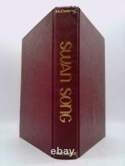 Swan Song (1st THUS) by Robert R. McCammon