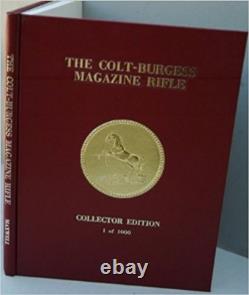 The Colt-Burgess Magazine Rifle / by Samuel L. Maxwell, Sr Hardcover 1985 NEW