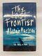 The Last Frontier By Alistair Maclean- First Edition Hardcover 1959