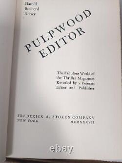 VG Pulpwood Editor by Harold Brainerd Hersey, 1937 FIRST EDITION HCDJ A Top Copy