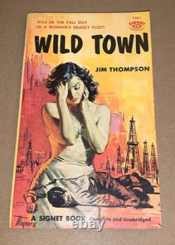 Wild Town Jim Thompson Signet # 1461 1957 First Edition Killer Inside Me