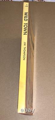 Wild Town Jim Thompson Signet # 1461 1957 First Edition Killer Inside Me