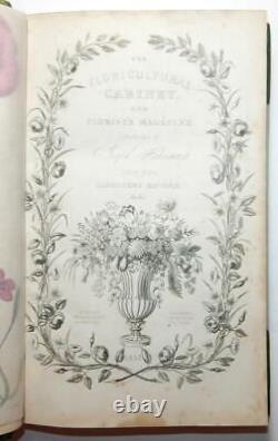 1835 Harrison CABINET FLORICULTURE & MAGAZINE DES FLORISTES 14 Planches en Couleur Vol 3