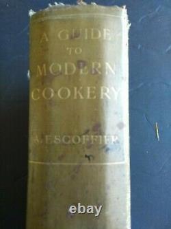 A Guide To Modern Cookery Par A. Escoffier 1907 1ère Édition Rare Vieux Livre De Cuisine