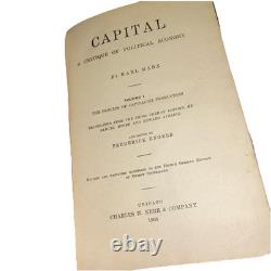 Capital I Production capitaliste par Karl Marx, Kerr, 1908 Volume 1