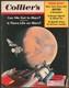 Collier's Magazine 30 Avril 1954 Pouvons-nous Aller Sur Mars Wernher Von Braun
