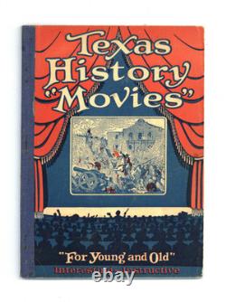Films d'histoire du Texas, 1re édition 1A-1re VG- 3,5 1928