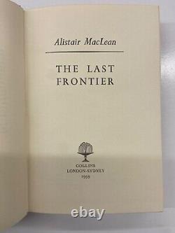 La Dernière Frontière par Alistair MacLean - Première édition reliée 1959