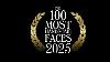 Les 100 Visages Les Plus Beaux De 2025