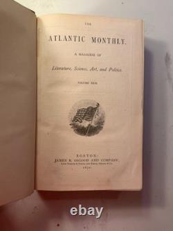 Magazine Atlantic Monthly Vol. 25 Vol. 27 28 29 1869 1871 1872 4 Livres