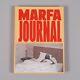Rare Marfa Journal, Numéro Un, Erik Brunetti De Victor Saldana, 2013, Neuf