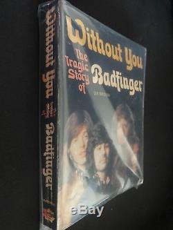 Sans Toi-la Tragique Histoire Du Livre De Badfinger. 1ère Édition. 1997. Tres Rare